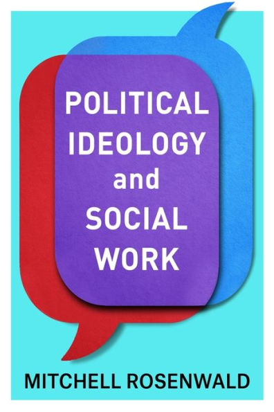 Political Ideology And Social Work