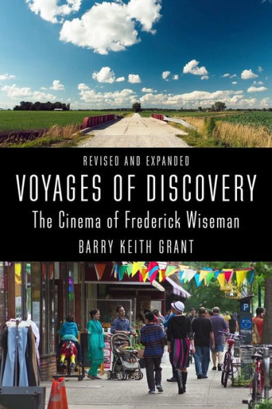 Voyages Of Discovery: The Cinema Of Frederick Wiseman (Nonfictions)