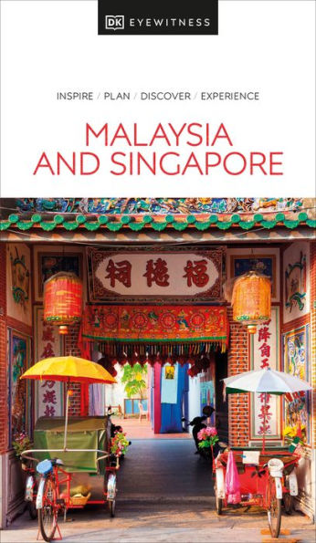 Dk Eyewitness Malaysia And Singapore (Travel Guide)