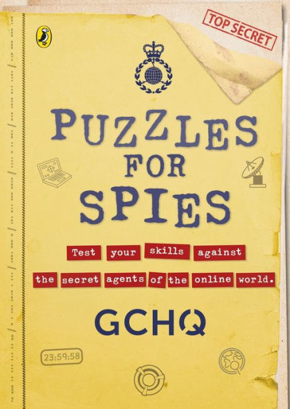Puzzles For Spies: The Brand-New Puzzle Book From Gchq