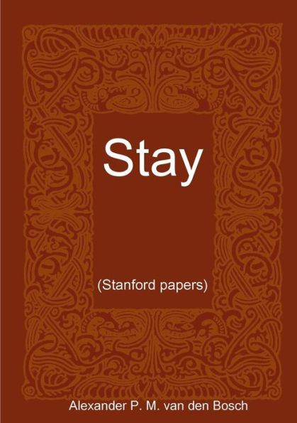 Stay..
