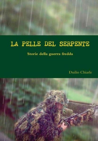 La Pelle Del Serpente (Italian Edition)