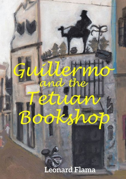 Guillermo And The Tetuan Bookshop