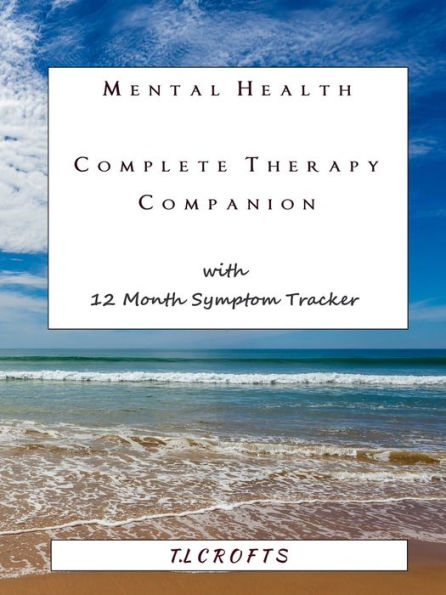Mental Health Complete Therapy Companion With 12 Month Symptom Tracker