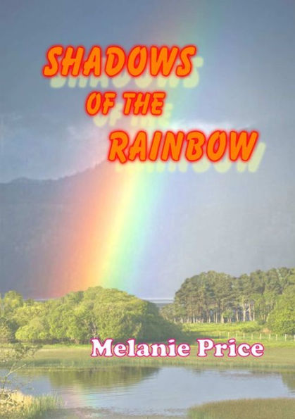 Shadows Of The Rainbow
