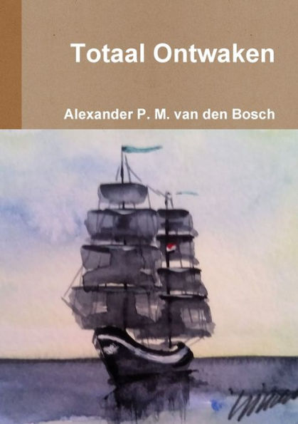 Totaal Ontwaken (Dutch Edition)