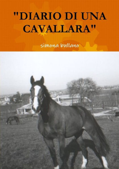 Diario Di Una Cavallara (Italian Edition)