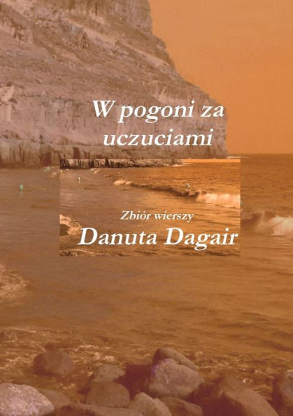 W Pogoni Za Uczuciami (Polish Edition)