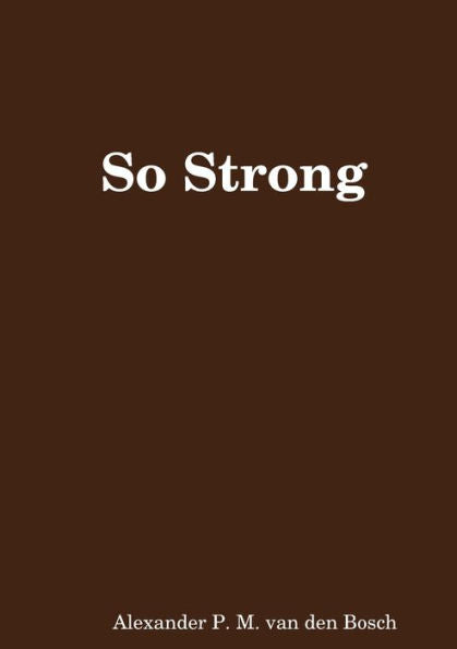 So Strong - 9780244925307