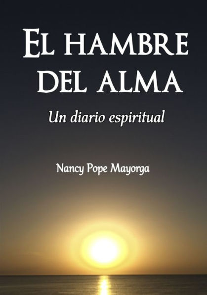 El Hambre Del Alma (Spanish Edition)