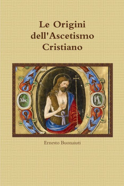 Le Origini Dell'Ascetismo Cristiano (Italian Edition)
