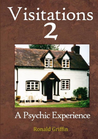 Visitations 2: A Psychic Experience