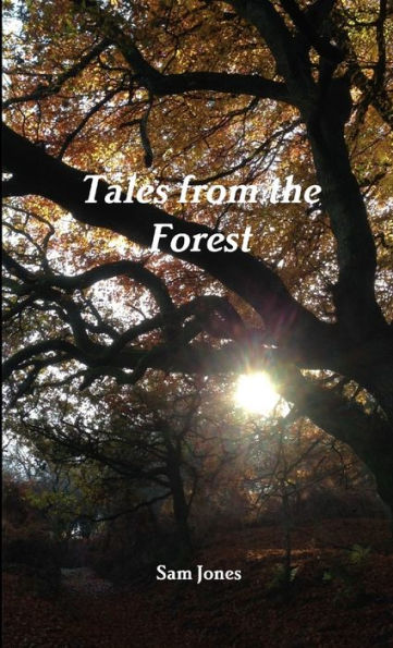 Tales From The Forest
