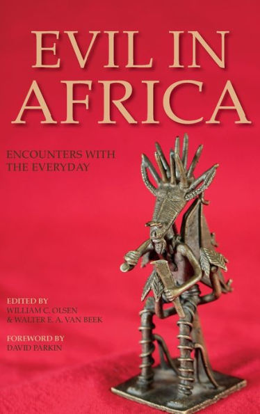 Evil In Africa: Encounters With The Everyday - 9780253017437