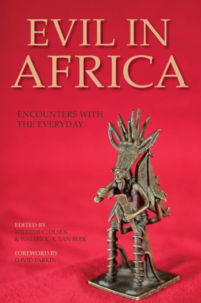 Evil In Africa: Encounters With The Everyday - 9780253017475
