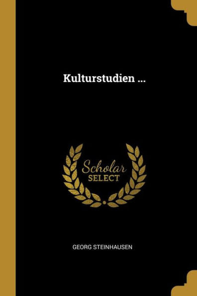 Kulturstudien ... (German Edition)