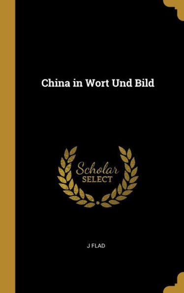 China In Wort Und Bild (German Edition)