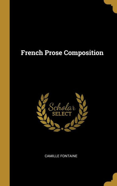 French Prose Composition (French Edition)