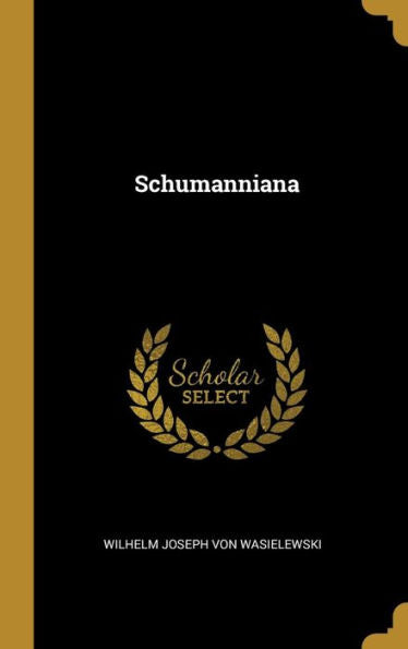 Schumanniana (German Edition) - 9780270718089