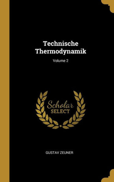 Technische Thermodynamik; Volume 2 (German Edition)