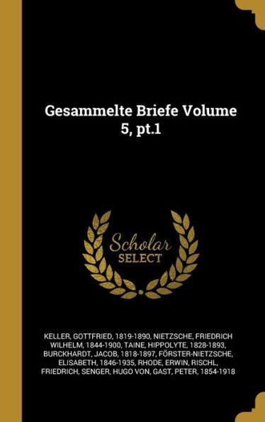 Gesammelte Briefe Volume 5, Pt.1 (German Edition)