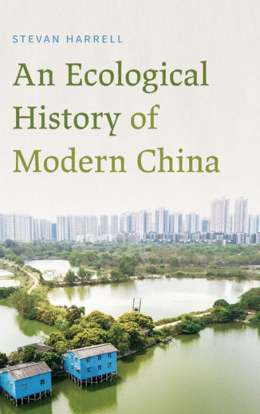 An Ecological History Of Modern China