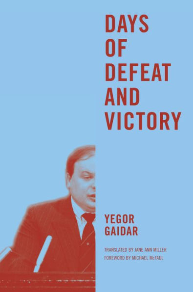 Days Of Defeat And Victory (Jackson School Publications In International Studies) - 9780295995359