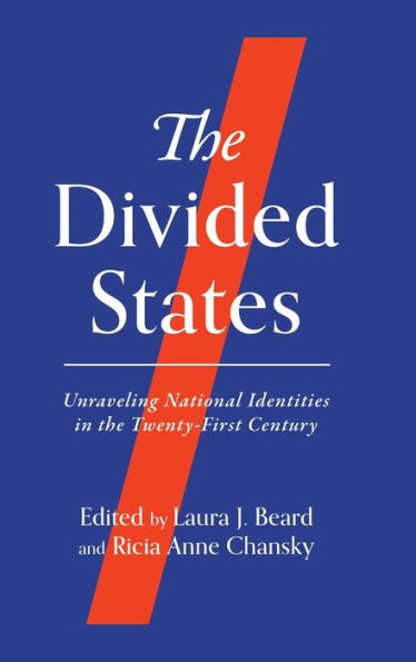 The Divided States: Unraveling National Identities In The Twenty-First Century (Wisconsin Studies In Autobiography)