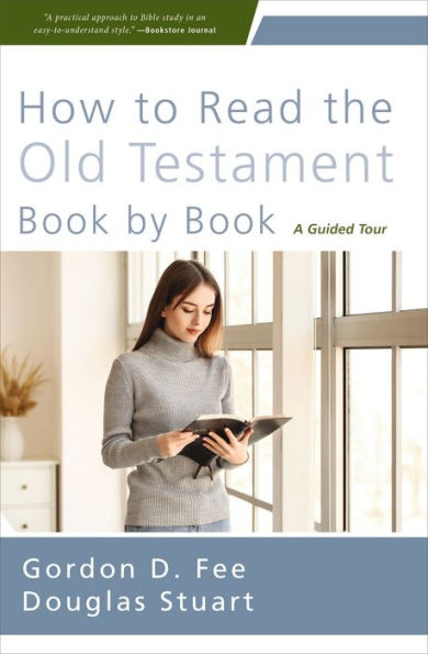 How To Read The Old Testament Book By Book: A Guided Tour