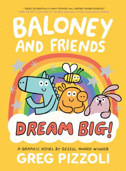 Baloney And Friends: Dream Big! (Baloney & Friends, 3)