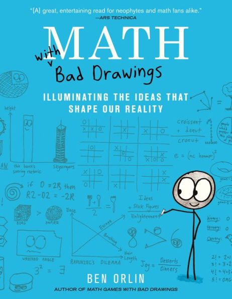 Math With Bad Drawings: Illuminating The Ideas That Shape Our Reality
