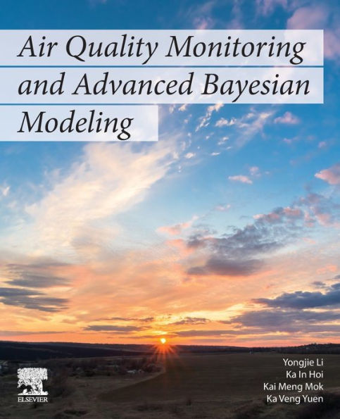 Air Quality Monitoring And Advanced Bayesian Modeling