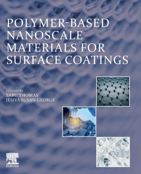 Polymer-Based Nanoscale Materials For Surface Coatings
