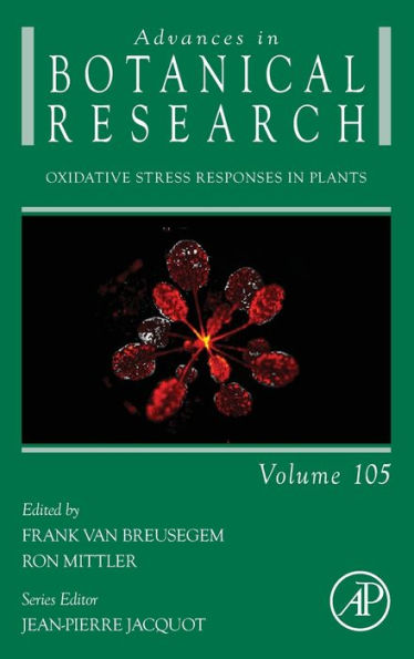 Oxidative Stress Responses In Plants (Volume 105) (Advances In Botanical Research, Volume 105)
