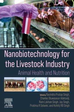Nanobiotechnology For The Livestock Industry: Animal Health And Nutrition