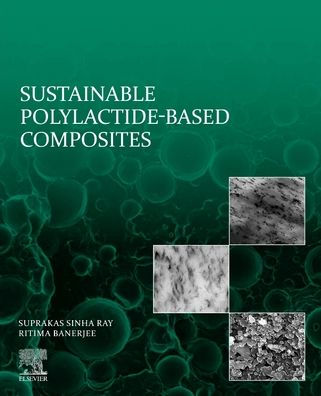 Sustainable Polylactide-Based Composites