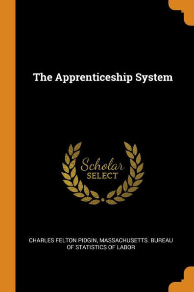 The Apprenticeship System - 9780343983321