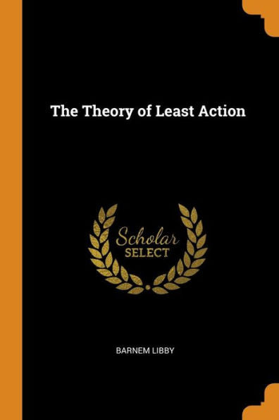 The Theory Of Least Action - 9780344334580