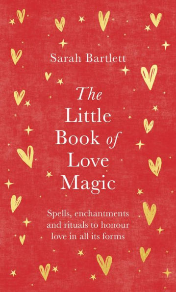 The Little Book Of Love Magic
