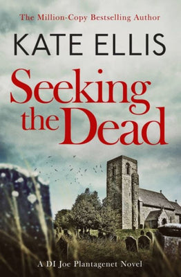 Seeking The Dead: Book 1 (Joe Plantagenet)