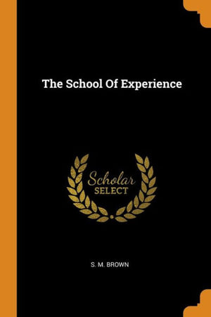 The School Of Experience - 9780353355927