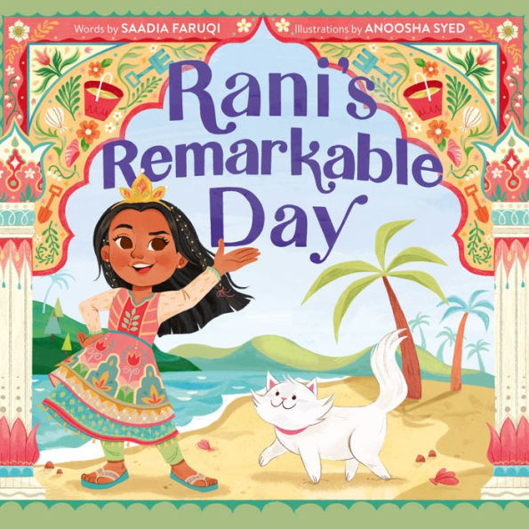 Rani'S Remarkable Day