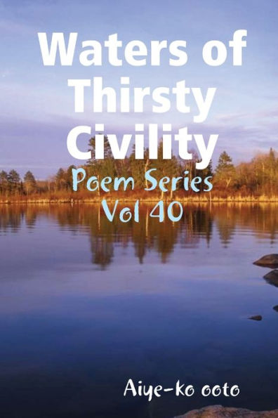 Waters Of Thirsty Civility