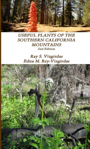 Useful Plants Of The Southern California Mountains