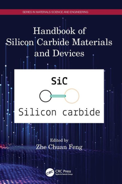 Handbook Of Silicon Carbide Materials And Devices (Series In Materials Science And Engineering)