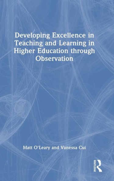 Desarrollar la excelencia en la enseñanza y el aprendizaje en la educación superior a través de la observación