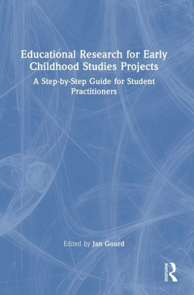 Investigación educativa para proyectos de estudios de la primera infancia: una guía paso a paso para estudiantes profesionales