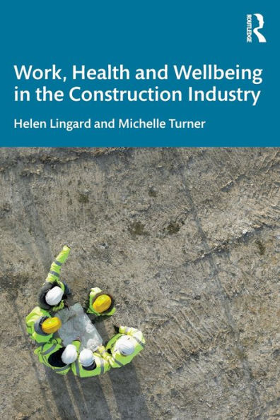 Work, Health And Wellbeing In The Construction Industry