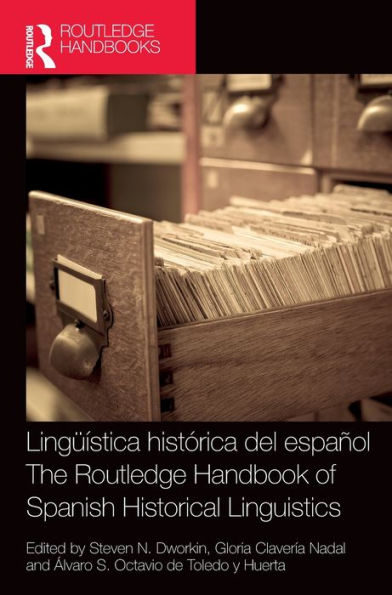 Lingüística Histórica Del Español / The Routledge Handbook Of Spanish Historical Linguistics (Routledge Spanish Language Handbooks) (Spanish Edition)