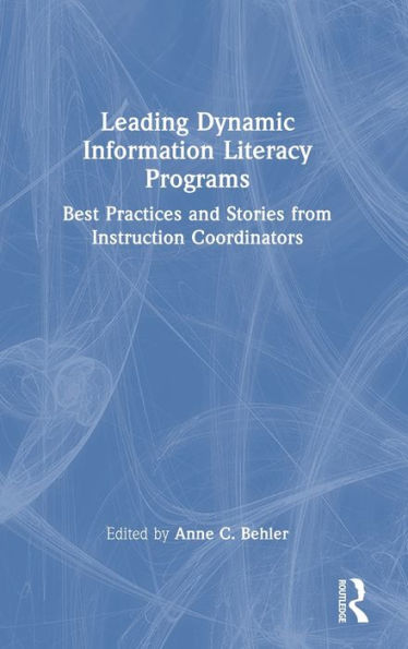 Leading Dynamic Information Literacy Programs